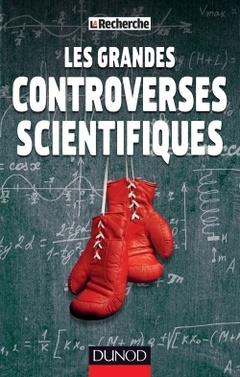 Couverture de l’ouvrage Les grandes controverses scientifiques
