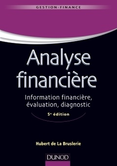 Couverture de l’ouvrage Analyse financière - 5e éd. - Information financière, évaluation, diagnostic