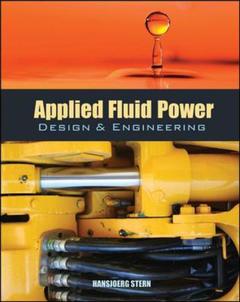 Couverture de l’ouvrage Applied Fluid Power Design and Engineering