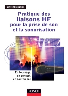 Cover of the book Pratique des liaisons HF pour la prise de son et la sonorisation - En tournage, en concert, en confé