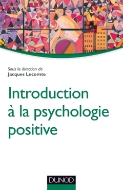 Cover of the book Introduction à la psychologie positive