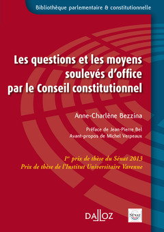 Couverture de l’ouvrage Les questions et les moyens soulevés d'office par le Conseil constitutionnel