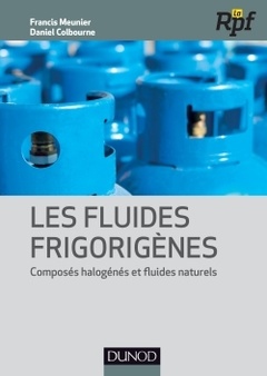 Cover of the book Les fluides frigorigènes - Composés halogénés et fluides naturels