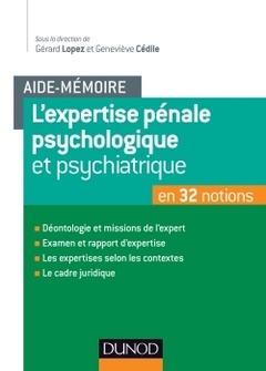 Couverture de l’ouvrage Aide-mémoire - L'expertise pénale psychologique et psychiatrique - en 32 notions