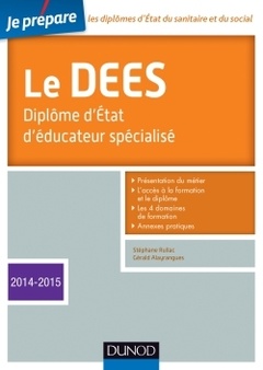 Couverture de l’ouvrage Je prépare le DEES. Diplôme d'État d'éducateur spécialisé - Edition 2014-2015