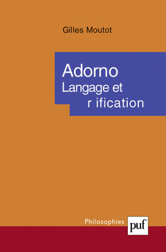 Couverture de l’ouvrage Adorno - langage et reification