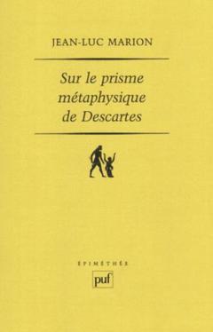 Cover of the book Sur le prisme métaphysique de Descartes