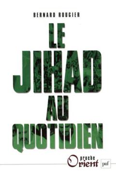 Couverture de l’ouvrage Le Jihad au quotidien