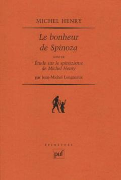 Couverture de l’ouvrage Le bonheur de Spinoza