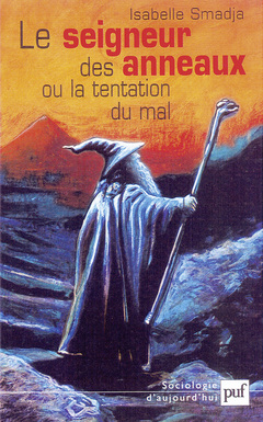 Cover of the book Le seigneur des anneaux ou la tentation du mal