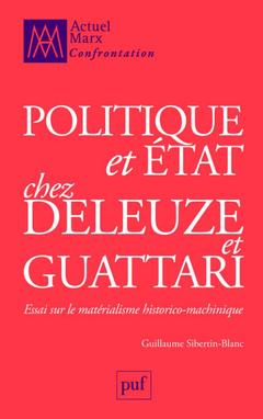 Couverture de l’ouvrage Politique et État chez Deleuze et Guattari
