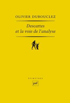 Cover of the book Descartes et la voie de l'analyse