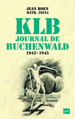 Couverture de l’ouvrage K.L.B. Journal de Buchenwald (1943-1945)