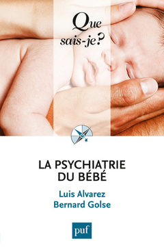 Cover of the book La psychiatrie du bébé 