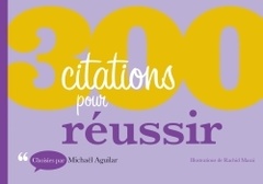 Cover of the book 300 citations pour réussir