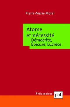 Couverture de l’ouvrage Atome et nécessité. Démocrite, Épicure, Lucrèce