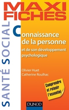 Cover of the book Maxi-fiches. Connaissance de la personne et de son développement psychologique