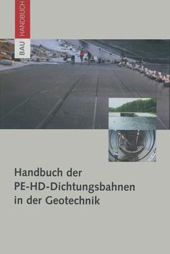 Couverture de l’ouvrage Handbuch der PE-HD-Dichtungsbahnen in der Geotechnik