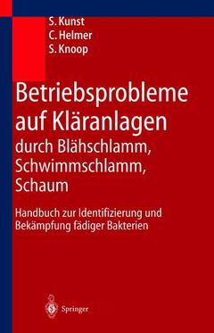 Cover of the book Betriebsprobleme auf Kläranlagen durch Blähschlamm, Schwimmschlamm, Schaum