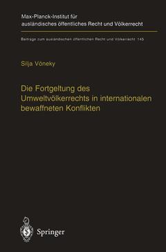 Couverture de l’ouvrage Die Fortgeltung des Umweltvölkerrechts in internationalen bewaffneten Konflikten