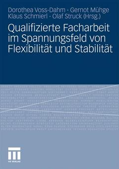 Couverture de l’ouvrage Qualifizierte Facharbeit im Spannungsfeld von Flexibilität und Stabilität
