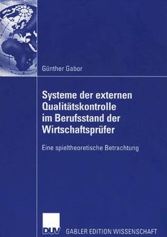 Cover of the book Systeme der externen Qualitätskontrolle im Berufsstand der Wirtschaftsprüfer