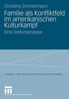 Couverture de l’ouvrage Familie als Konfliktfeld im amerikanischen Kulturkampf