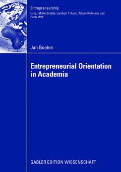 Couverture de l’ouvrage Entrepreneurial Orientation in Academia