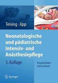Cover of the book Neonatologische und pädiatrische Intensiv- und Anästhesiepflege