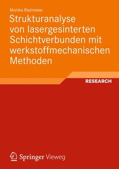 Couverture de l’ouvrage Strukturanalyse von lasergesinterten Schichtverbunden mit werkstoffmechanischen Methoden