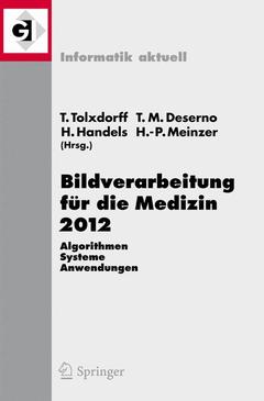 Couverture de l’ouvrage Bildverarbeitung für die Medizin 2012