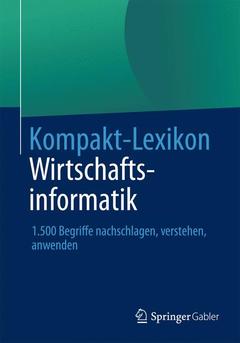 Couverture de l’ouvrage Kompakt-Lexikon Wirtschaftsinformatik