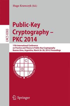 Couverture de l’ouvrage Public-Key Cryptography -- PKC 2014
