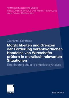 Cover of the book Möglichkeiten und Grenzen der Förderung verantwortlichen Handelns von Wirtschaftsprüfern in moralisch relevanten Situationen