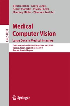 Couverture de l’ouvrage Medical Computer Vision. Large Data in Medical Imaging