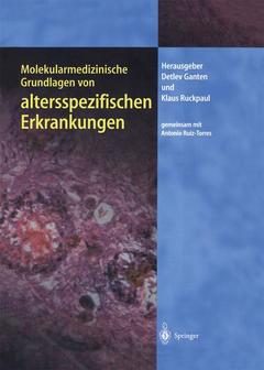 Couverture de l’ouvrage Molekularmedizinische Grundlagen von altersspezifischen Erkrankungen