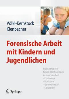 Couverture de l’ouvrage Forensische Arbeit mit Kindern und Jugendlichen