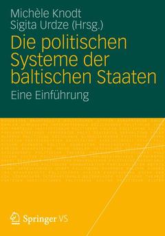 Couverture de l’ouvrage Die politischen Systeme der baltischen Staaten