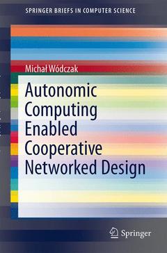 Couverture de l’ouvrage Autonomic Computing Enabled Cooperative Networked Design