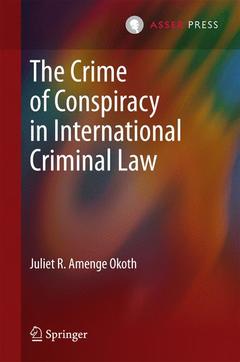 Cover of the book The Crime of Conspiracy in International Criminal Law