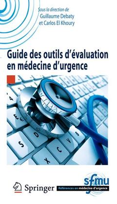 Couverture de l’ouvrage Guide des outils d'évaluation en médecine d'urgence
