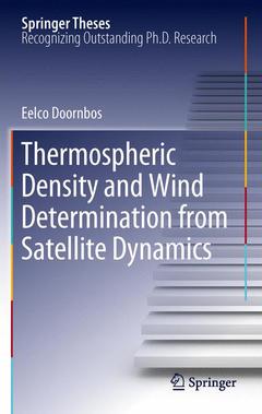 Couverture de l’ouvrage Thermospheric Density and Wind Determination from Satellite Dynamics