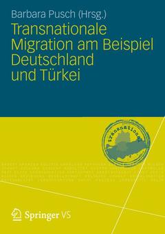 Couverture de l’ouvrage Transnationale Migration am Beispiel Deutschland und Türkei