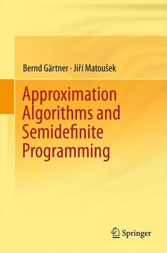 Couverture de l’ouvrage Approximation Algorithms and Semidefinite Programming