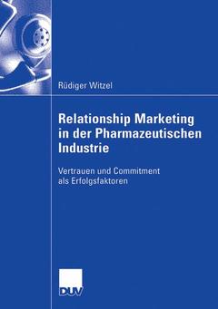 Couverture de l’ouvrage Relationship Marketing in der Pharmazeutischen Industrie