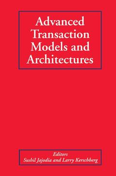 Couverture de l’ouvrage Advanced Transaction Models and Architectures