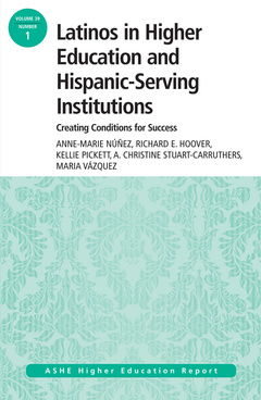 Couverture de l’ouvrage Latinos in Higher Education: Creating Conditions for Student Success