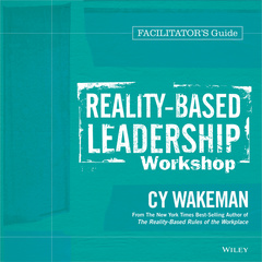 Couverture de l’ouvrage Reality-Based Leadership Workshop Deluxe Facilitator′s Guide Set