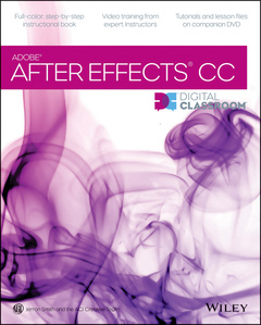 Couverture de l’ouvrage After Effects CC Digital Classroom
