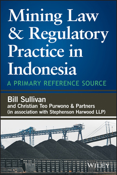 Couverture de l’ouvrage Mining Law & Regulatory Practice in Indonesia
